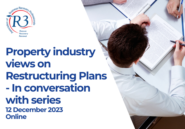 Property industry views on Restructuring Plans - In conversation with series