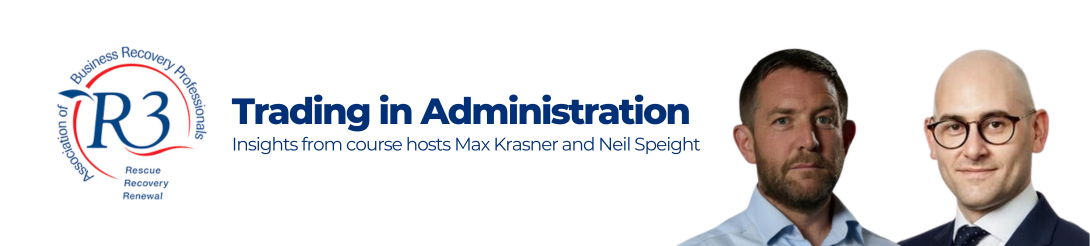 Trading in Administration: Insights from course hosts Max Krasner and Neil Speight