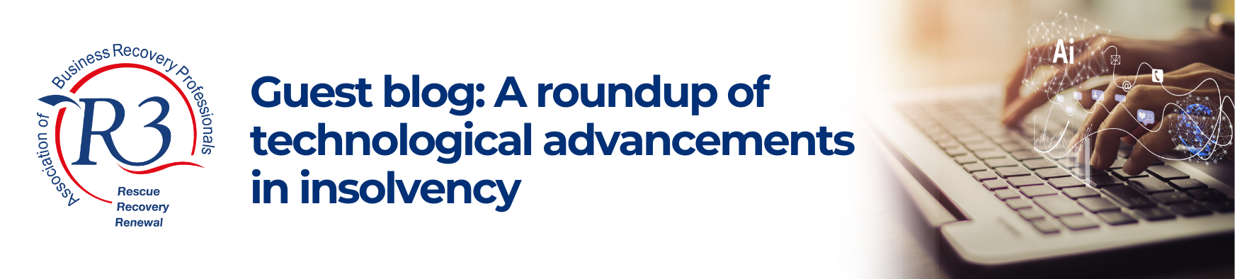 Guest blog: A roundup of technological advancements in insolvency