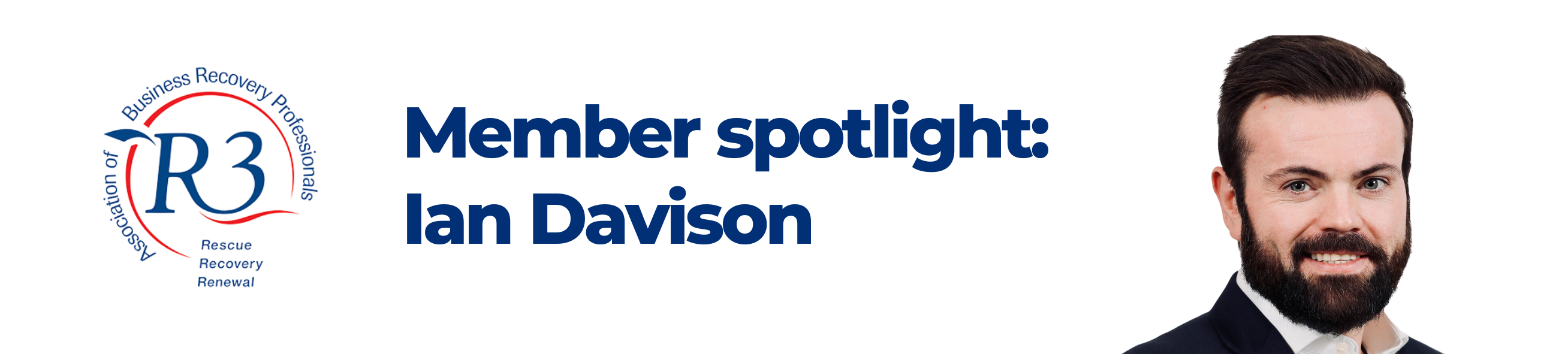 R3 Member Spotlight: Ian Davison