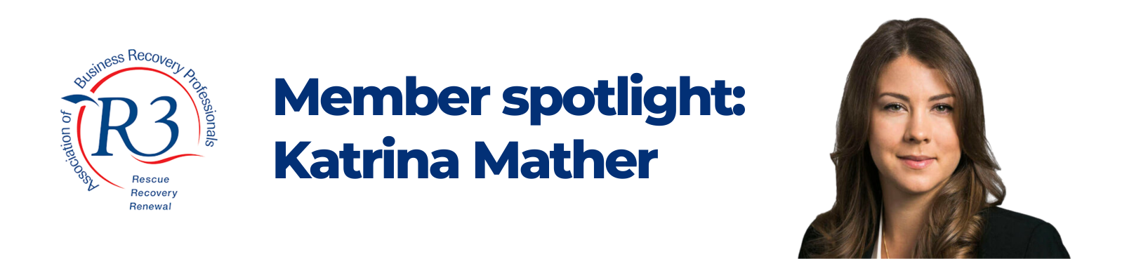 R3 Member Spotlight: Katrina Mather
